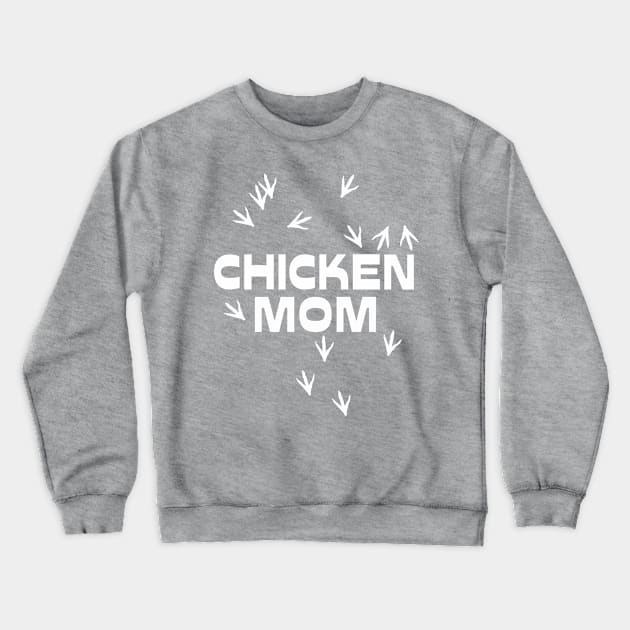 Chicken Mom Crewneck Sweatshirt by TheHenHouse